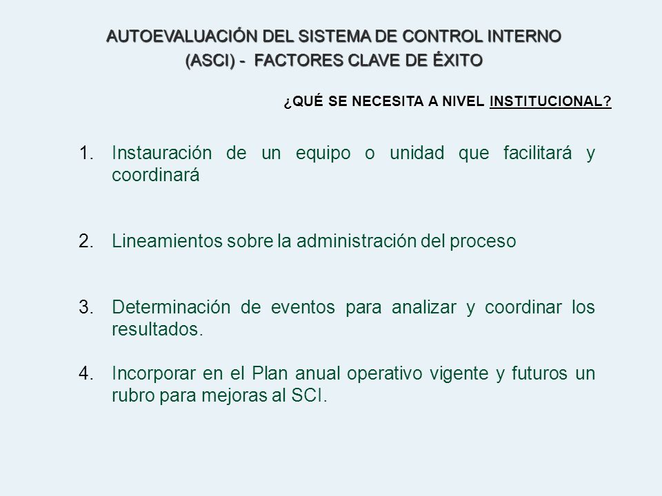Instauración de un equipo o unidad que facilitará y coordinará