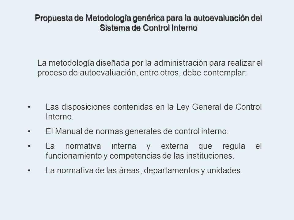 Propuesta de Metodología genérica para la autoevaluación del Sistema de Control Interno