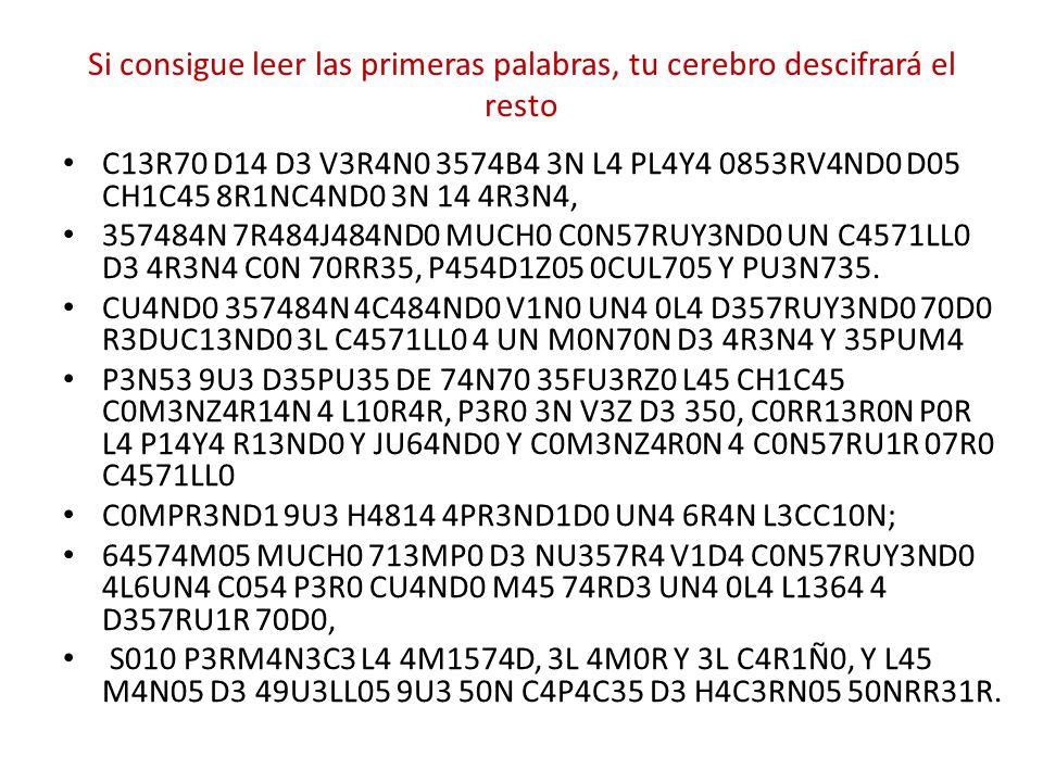Si consigue leer las primeras palabras, tu cerebro descifrará el resto