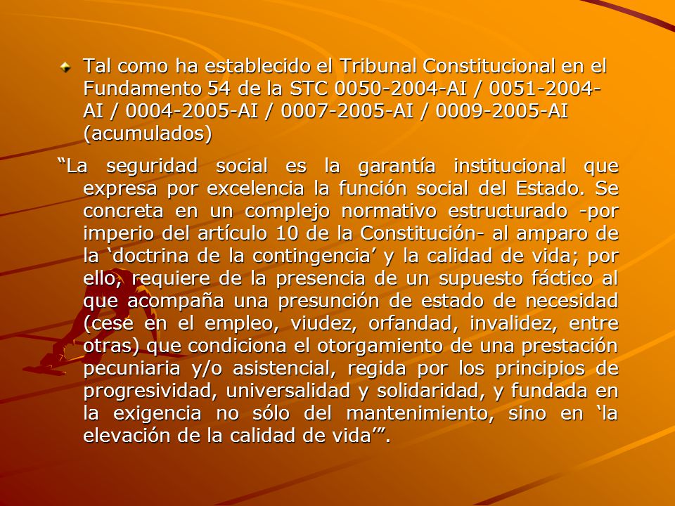 Tal como ha establecido el Tribunal Constitucional en el Fundamento 54 de la STC AI / AI / AI / AI / AI (acumulados)