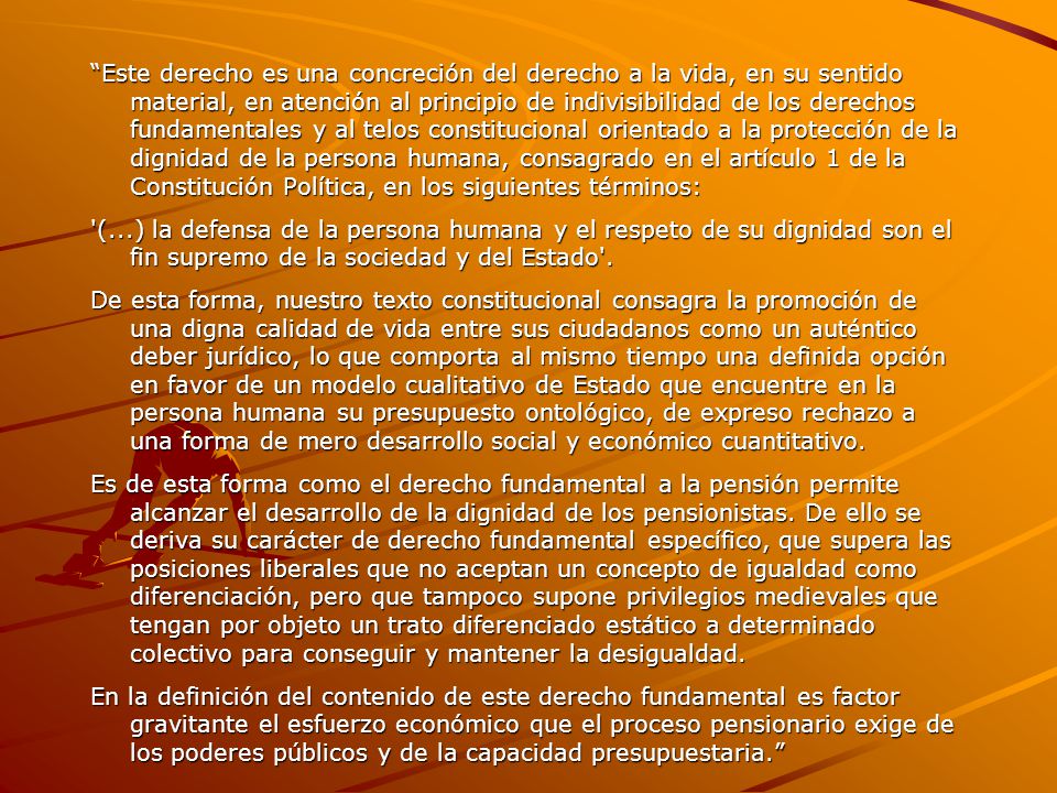 Este derecho es una concreción del derecho a la vida, en su sentido material, en atención al principio de indivisibilidad de los derechos fundamentales y al telos constitucional orientado a la protección de la dignidad de la persona humana, consagrado en el artículo 1 de la Constitución Política, en los siguientes términos: