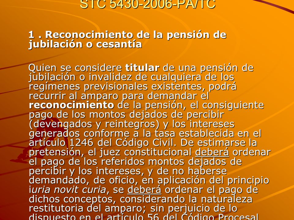 STC PA/TC 1 . Reconocimiento de la pensión de jubilación o cesantía.