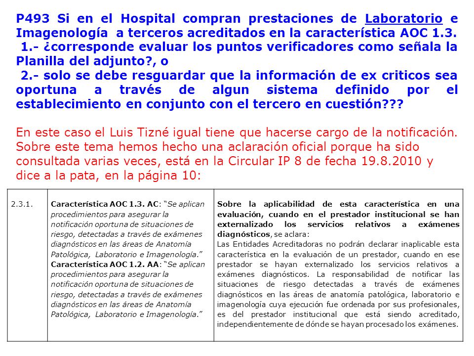 P493 Si en el Hospital compran prestaciones de Laboratorio e Imagenología a terceros acreditados en la característica AOC 1.3.