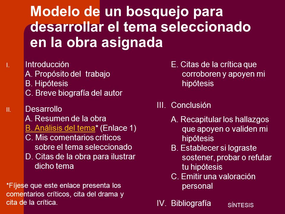 Modelo de un bosquejo para desarrollar el tema seleccionado en la obra asignada