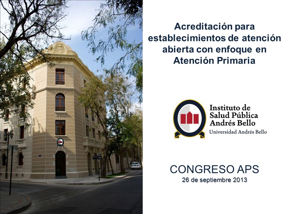 Acreditación para establecimientos de atención abierta con enfoque en Atención Primaria