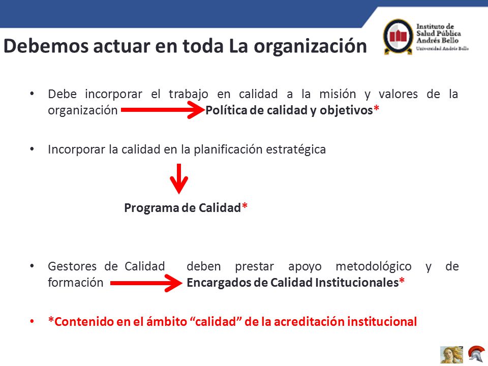 Debemos actuar en toda La organización