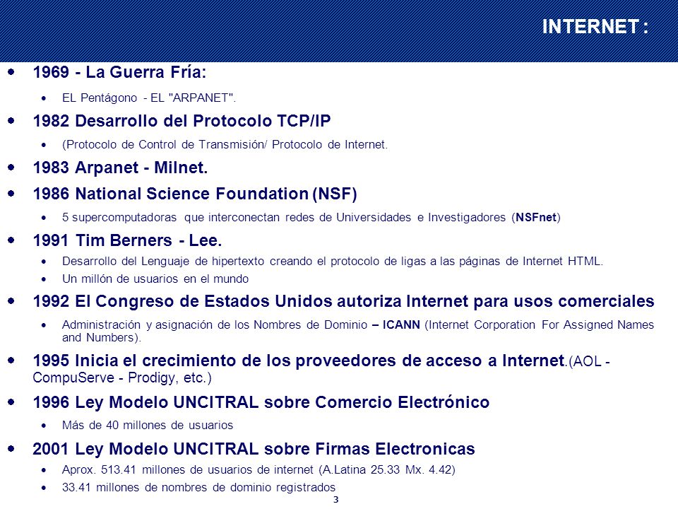 INTERNET : La Guerra Fría: 1982 Desarrollo del Protocolo TCP/IP