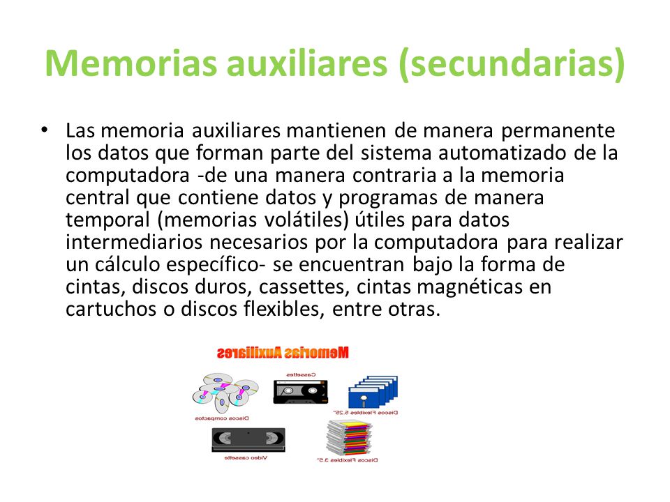 Memorias auxiliares (secundarias)