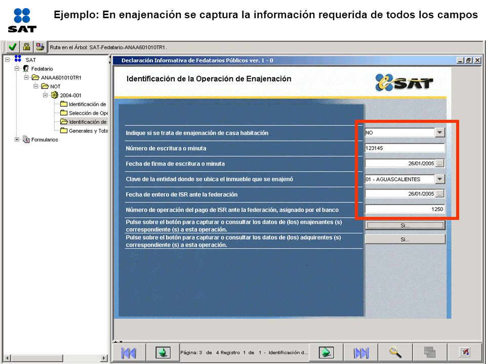 Ejemplo: En enajenación se captura la información requerida de todos los campos