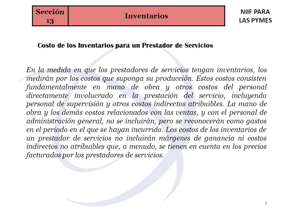 Sección 13 Inventarios. NIIF PARA LAS PYMES. Costo de los Inventarios para un Prestador de Servicios.
