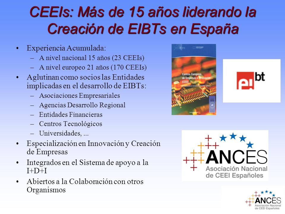 CEEIs: Más de 15 años liderando la Creación de EIBTs en España