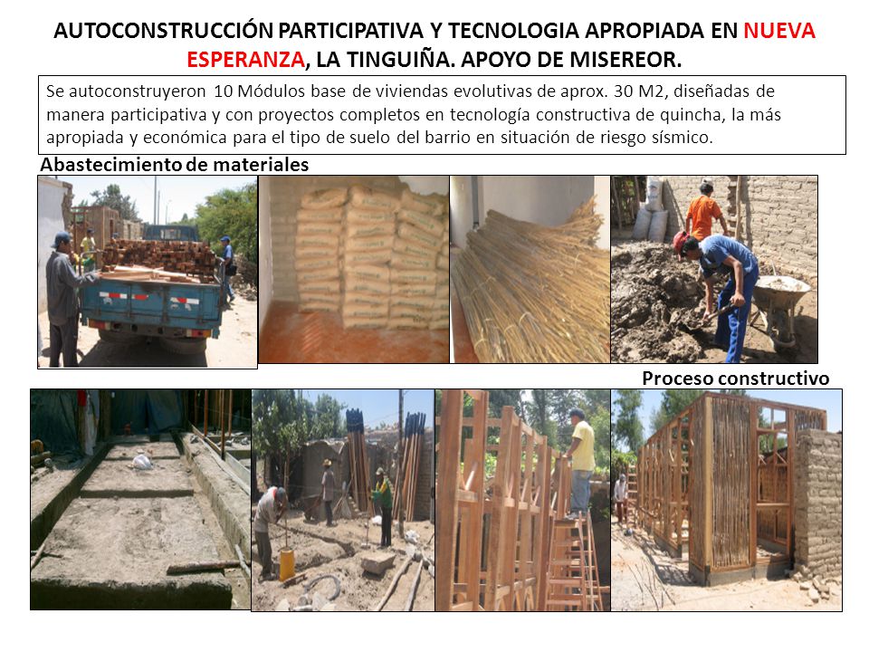 AUTOCONSTRUCCIÓN PARTICIPATIVA Y TECNOLOGIA APROPIADA EN NUEVA ESPERANZA, LA TINGUIÑA. APOYO DE MISEREOR.