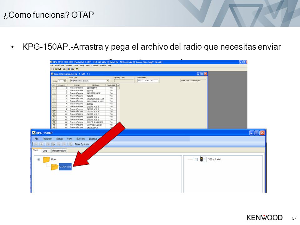¿Como funciona OTAP KPG-150AP.-Arrastra y pega el archivo del radio que necesitas enviar