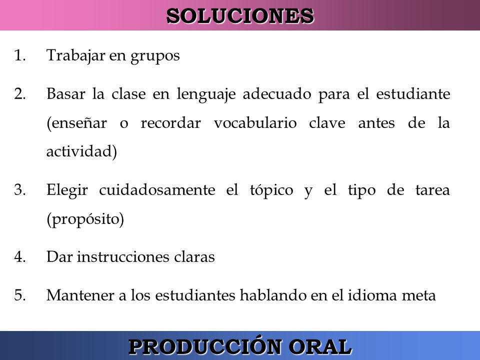 SOLUCIONES PRODUCCIÓN ORAL