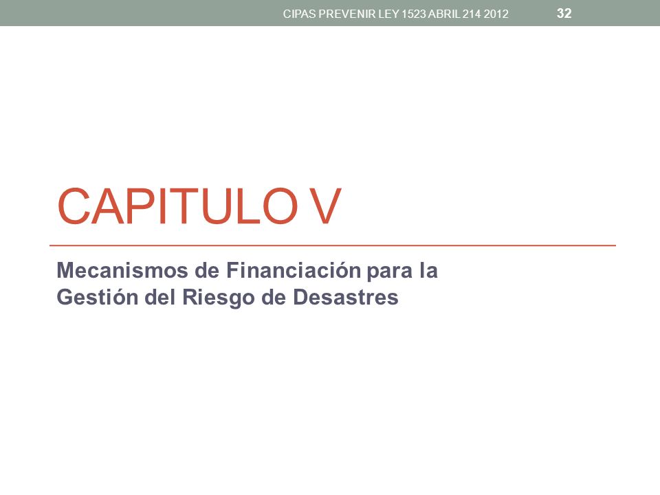 Mecanismos de Financiación para la Gestión del Riesgo de Desastres