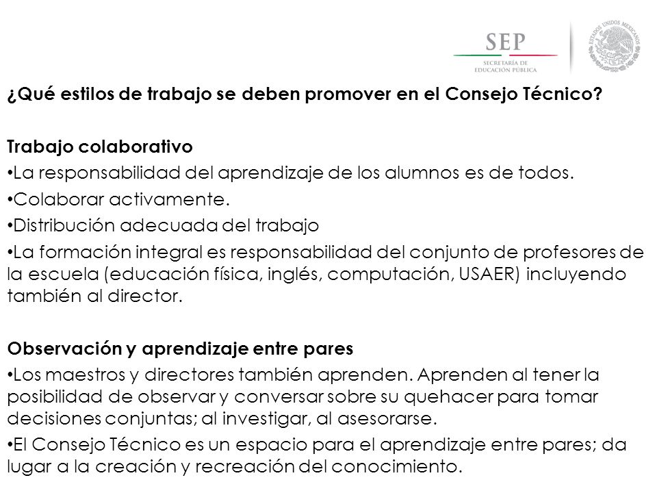 ¿Qué estilos de trabajo se deben promover en el Consejo Técnico