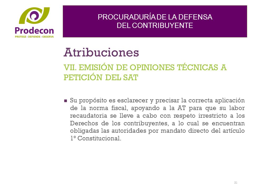 Atribuciones VII. EMISIÓN DE OPINIONES TÉCNICAS A PETICIÓN DEL SAT