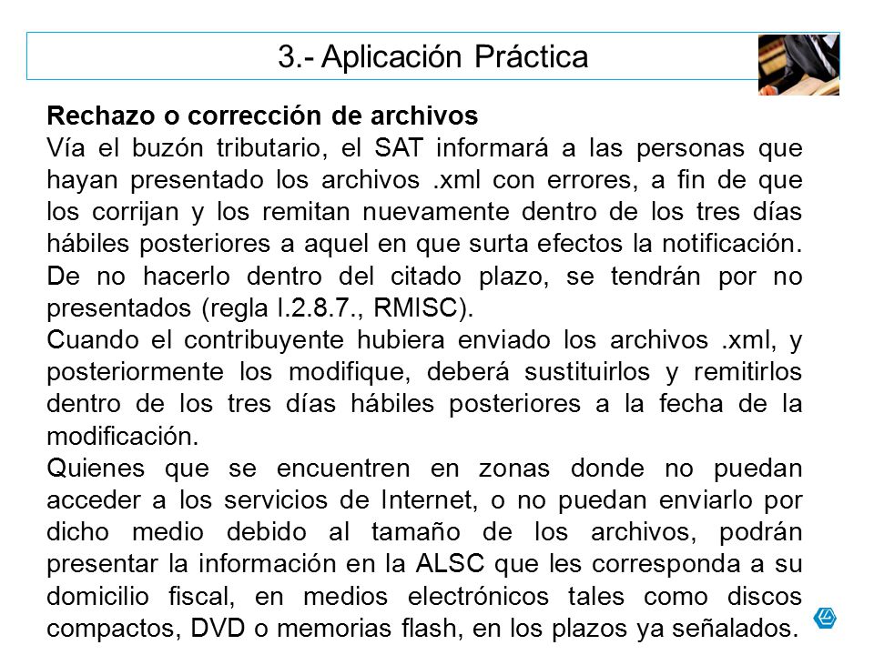 3.- Aplicación Práctica Rechazo o corrección de archivos
