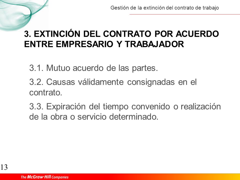 3. EXTINCIÓN DEL CONTRATO POR ACUERDO ENTRE EMPRESARIO Y TRABAJADOR