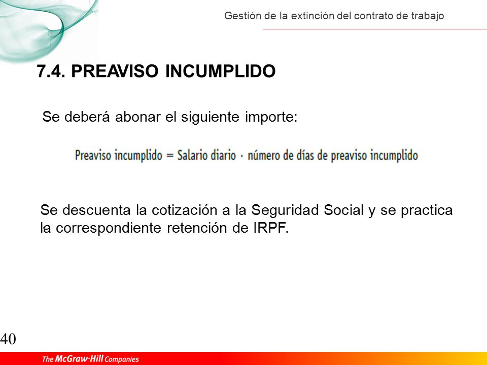 7.4. PREAVISO INCUMPLIDO Se deberá abonar el siguiente importe: .