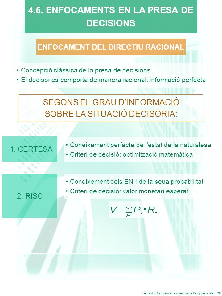 4.5. ENFOCAMENTS EN LA PRESA DE ENFOCAMENT DEL DIRECTIU RACIONAL