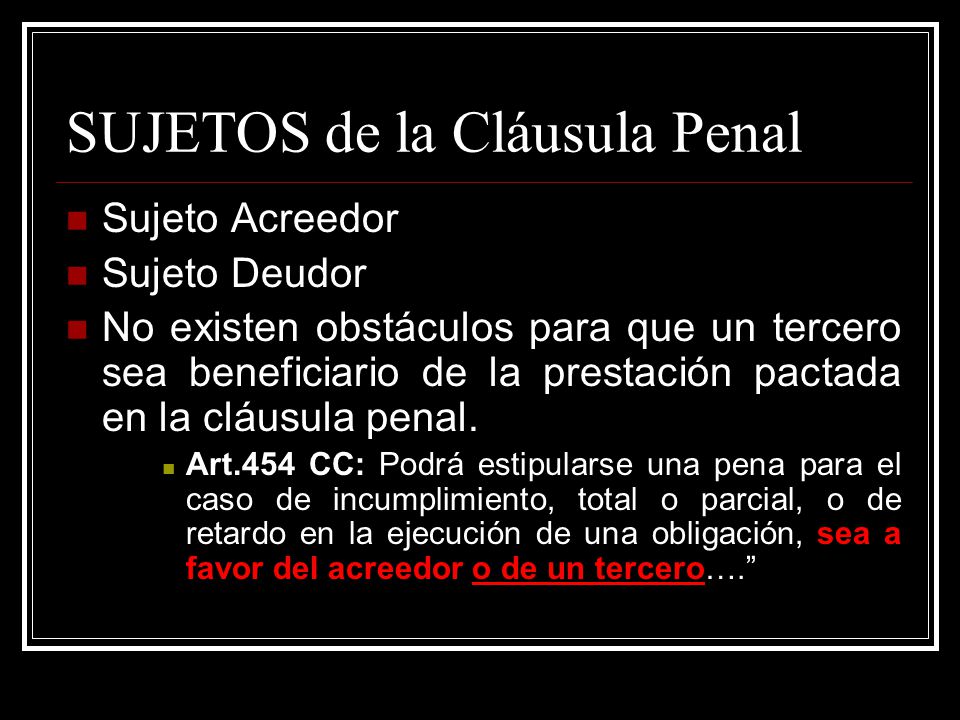 SUJETOS de la Cláusula Penal