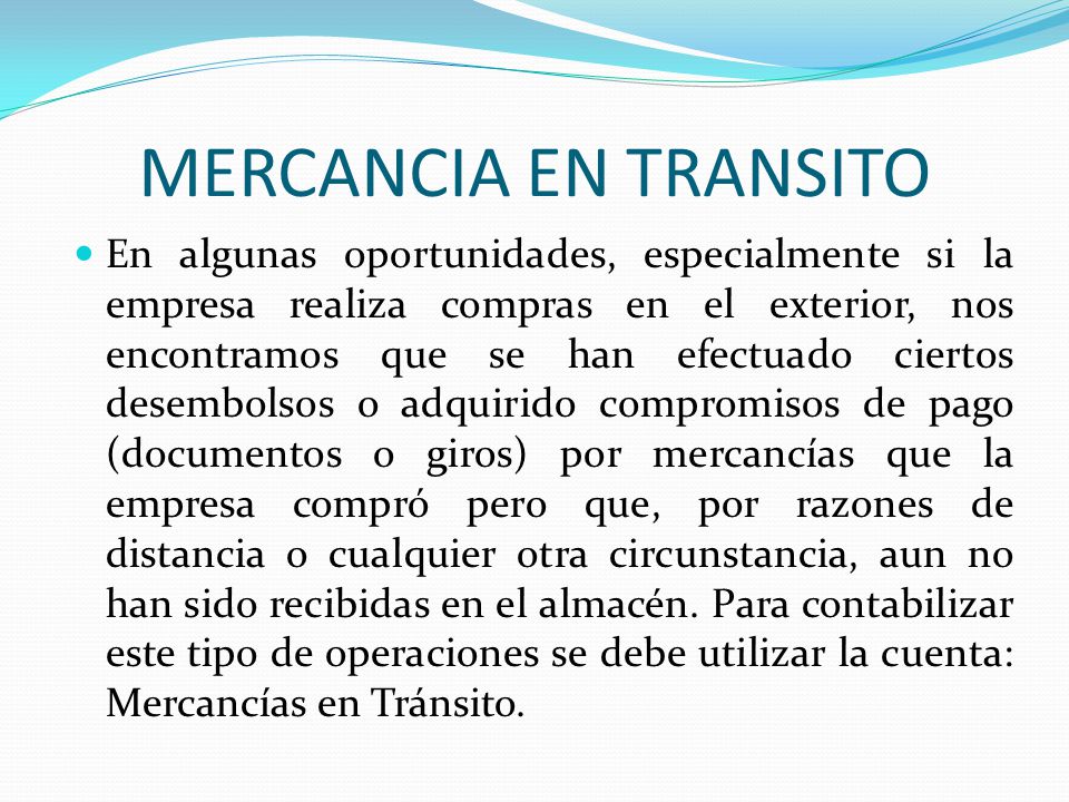 MERCANCIA EN TRANSITO