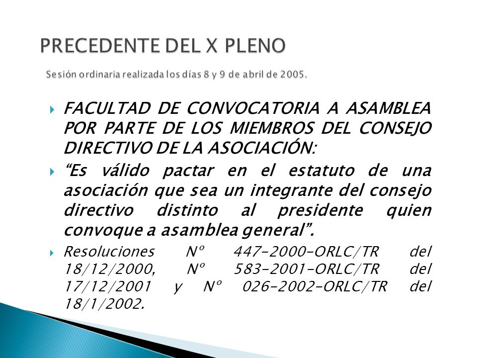 PRECEDENTE DEL X PLENO Sesión ordinaria realizada los días 8 y 9 de abril de 2005.