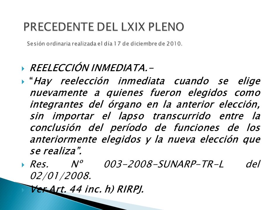 PRECEDENTE DEL LXIX PLENO Sesión ordinaria realizada el día 17 de diciembre de 2010.