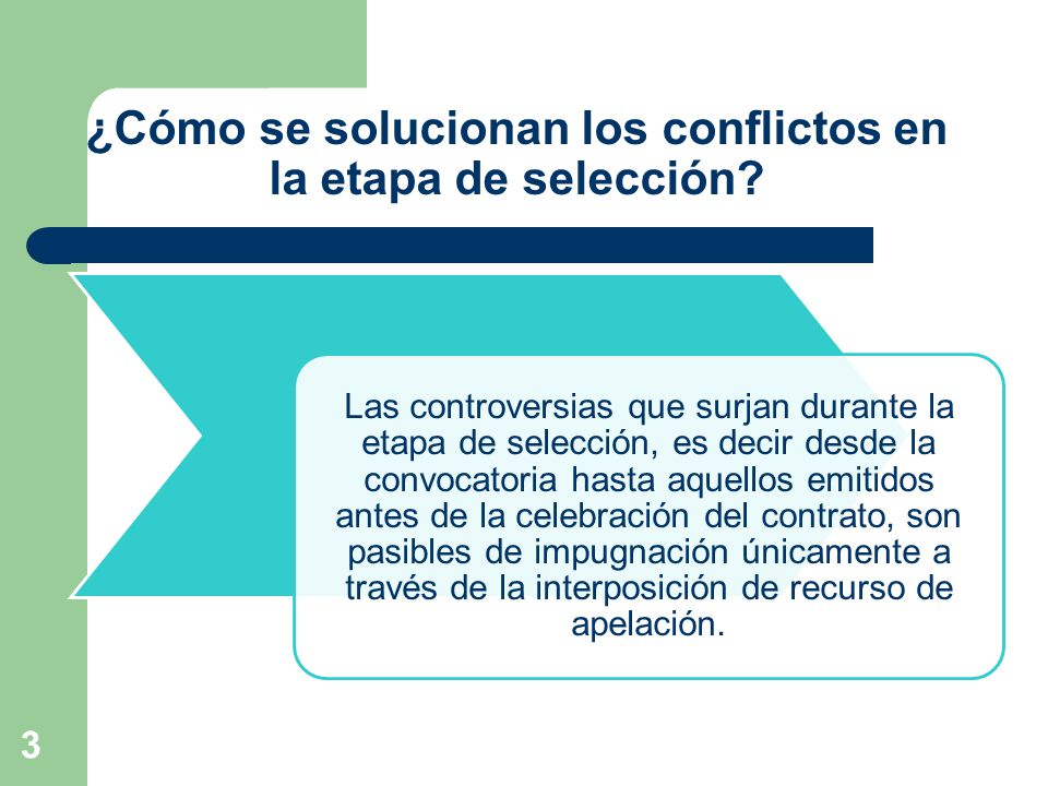 ¿Cómo se solucionan los conflictos en la etapa de selección