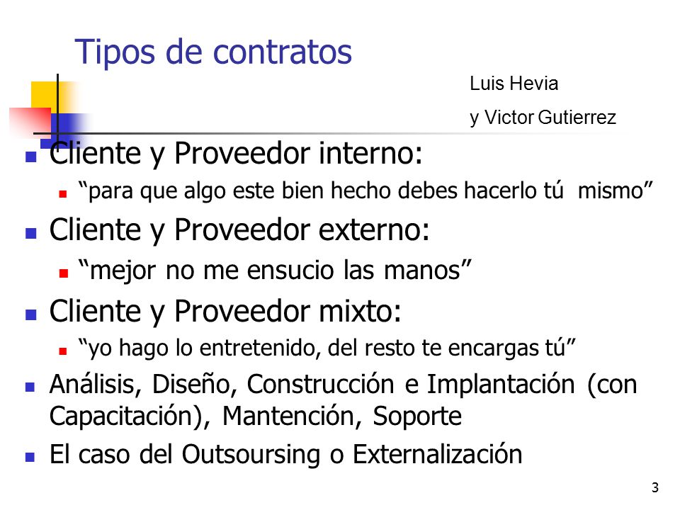 Tipos de contratos Cliente y Proveedor interno:
