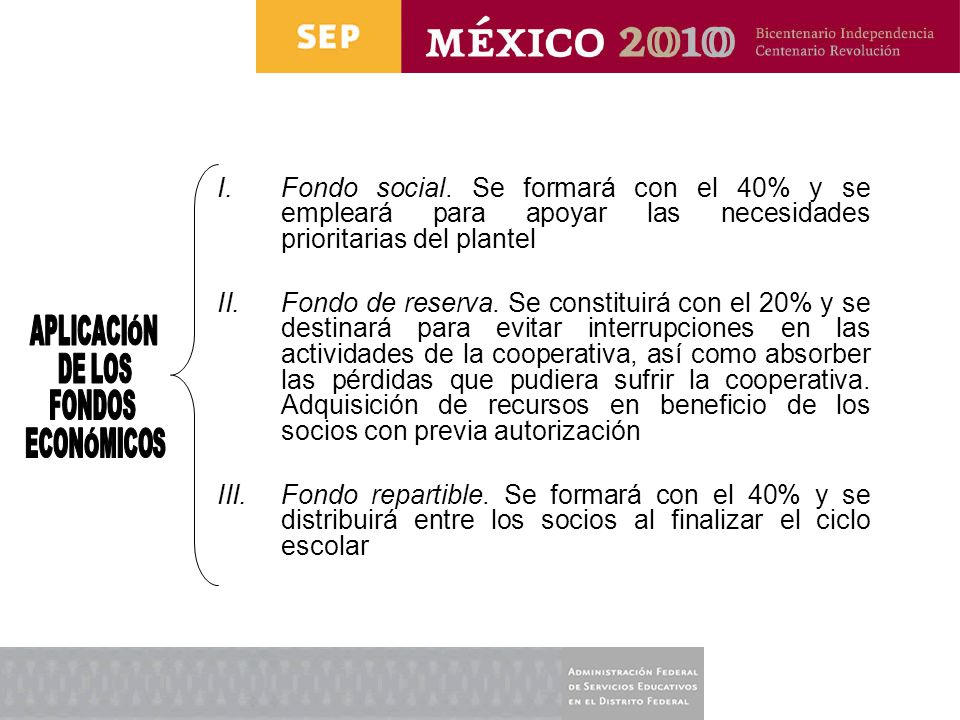 Fondo social. Se formará con el 40% y se empleará para apoyar las necesidades prioritarias del plantel