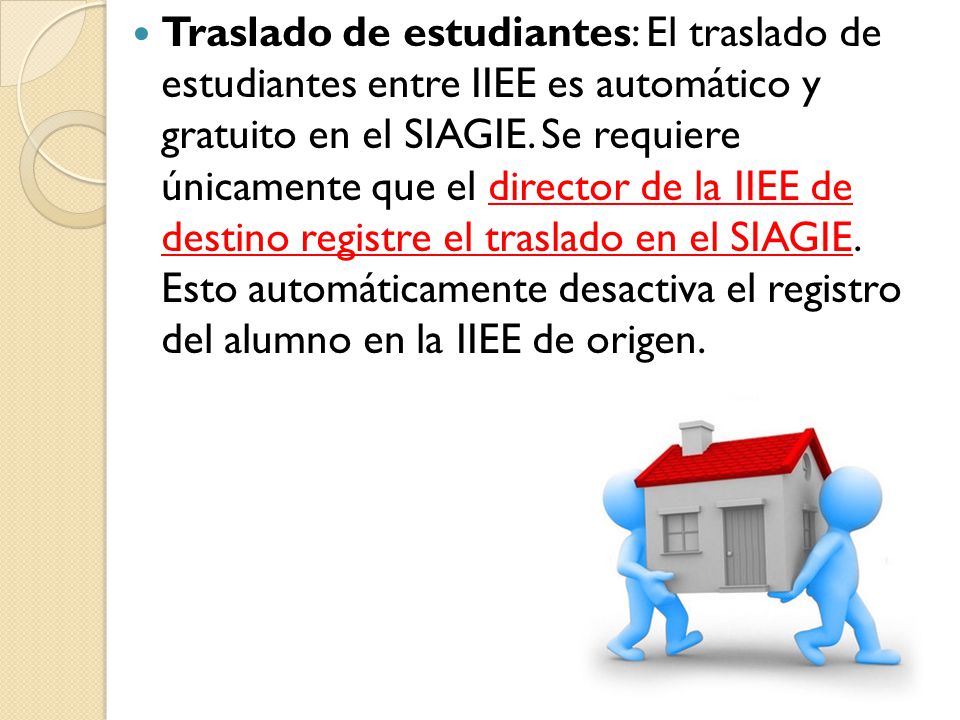 Traslado de estudiantes: El traslado de estudiantes entre IIEE es automático y gratuito en el SIAGIE.
