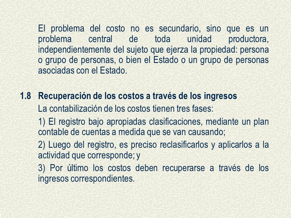 1.8 Recuperación de los costos a través de los ingresos