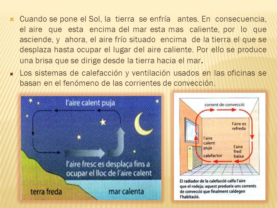 Cuando se pone el Sol, la tierra se enfría antes
