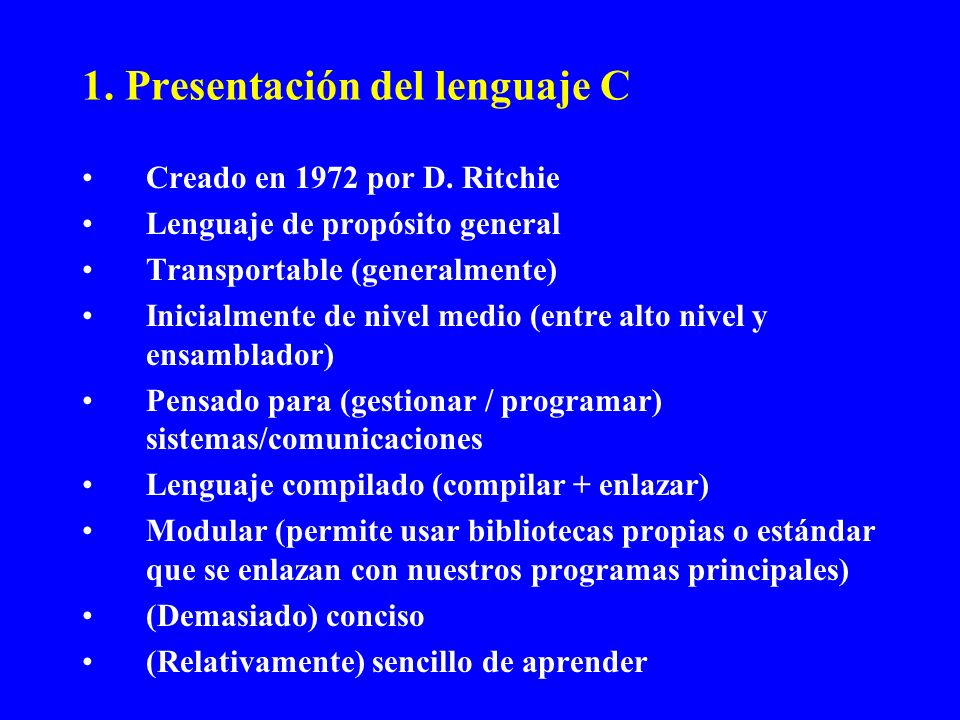 1. Presentación del lenguaje C