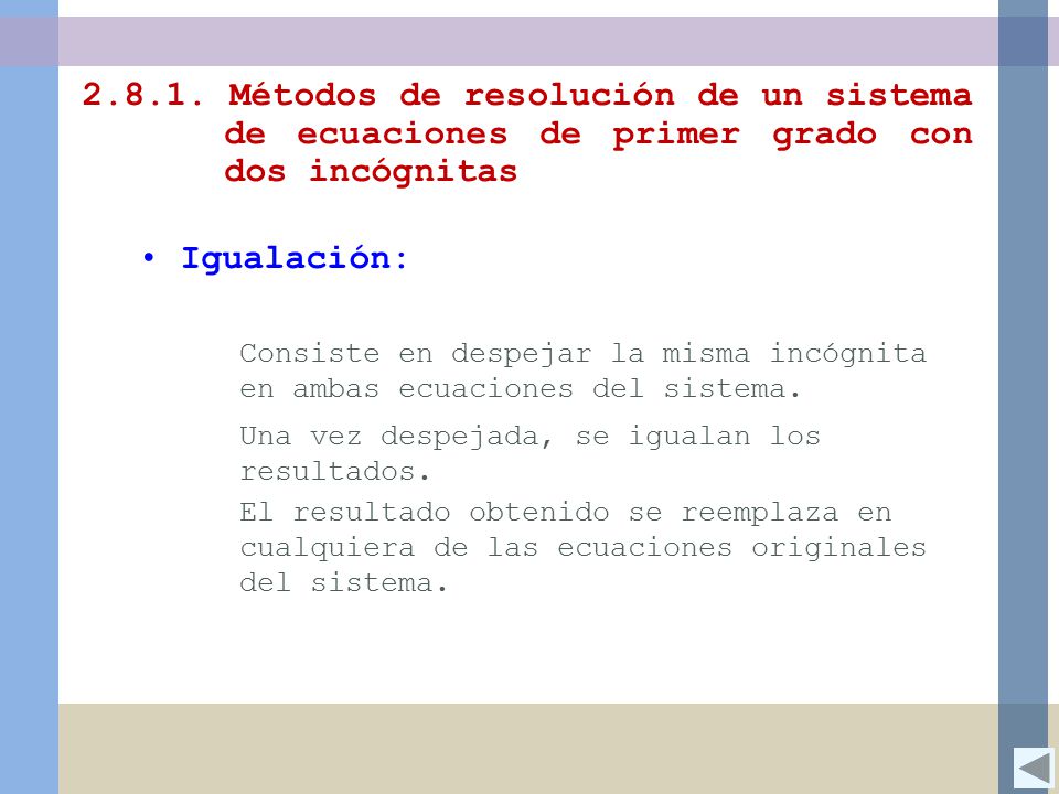 Métodos de resolución de un sistema de ecuaciones de primer grado con dos incógnitas