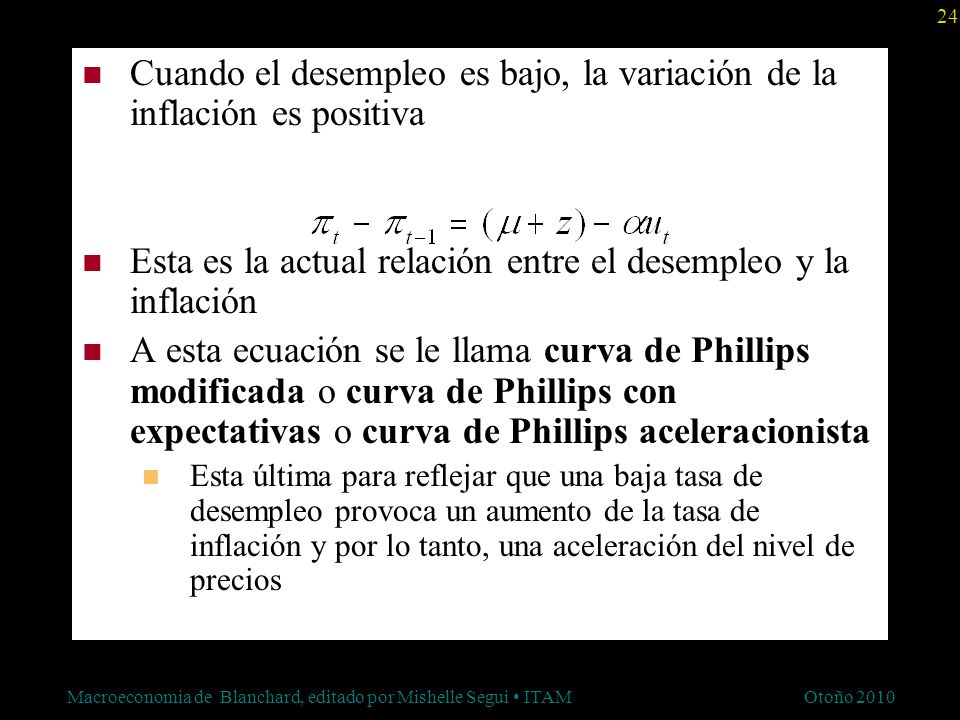 Cuando el desempleo es bajo, la variación de la inflación es positiva