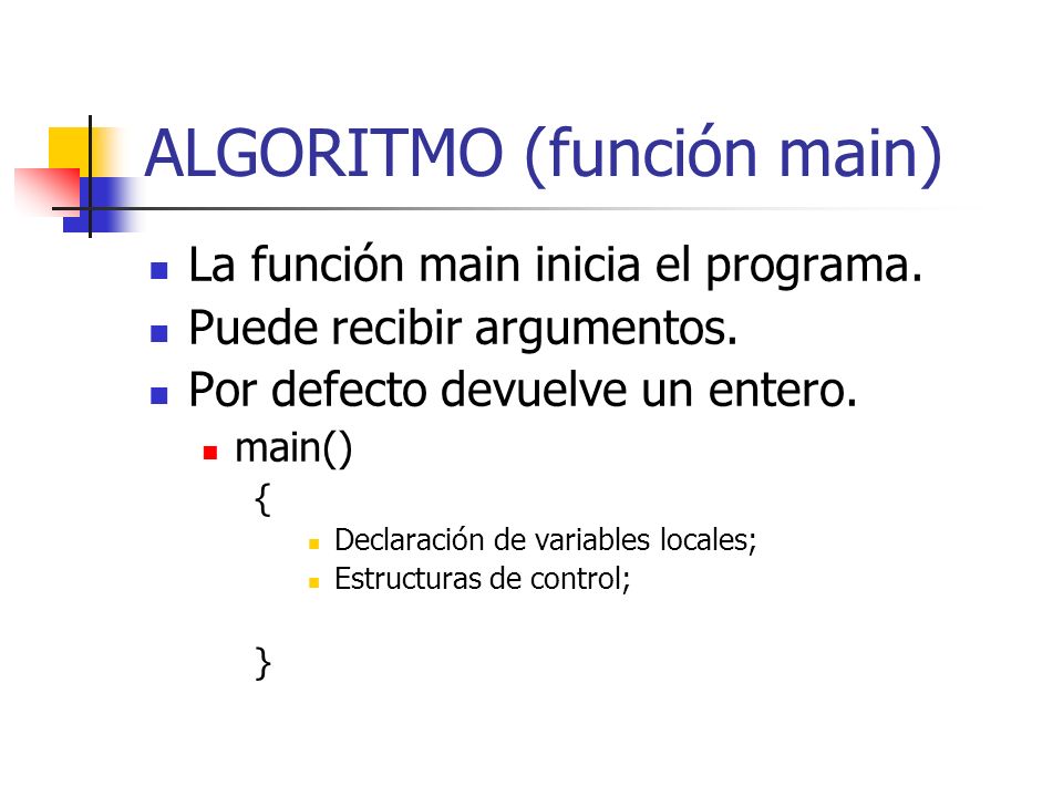 ALGORITMO (función main)