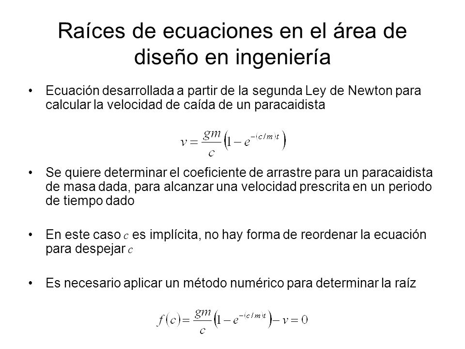 Raíces de ecuaciones en el área de diseño en ingeniería