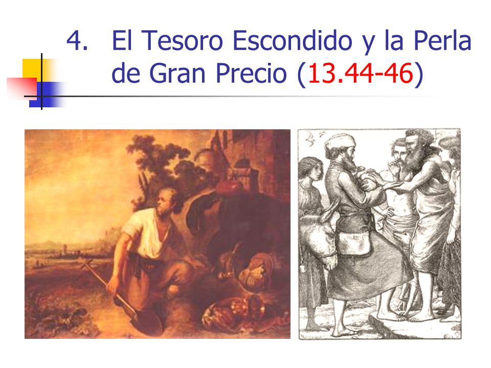 El Tesoro Escondido y la Perla de Gran Precio ( )