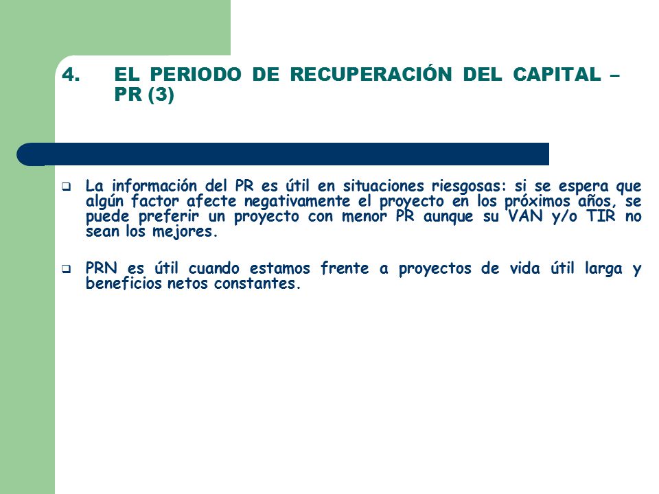 4. EL PERIODO DE RECUPERACIÓN DEL CAPITAL – PR (3)