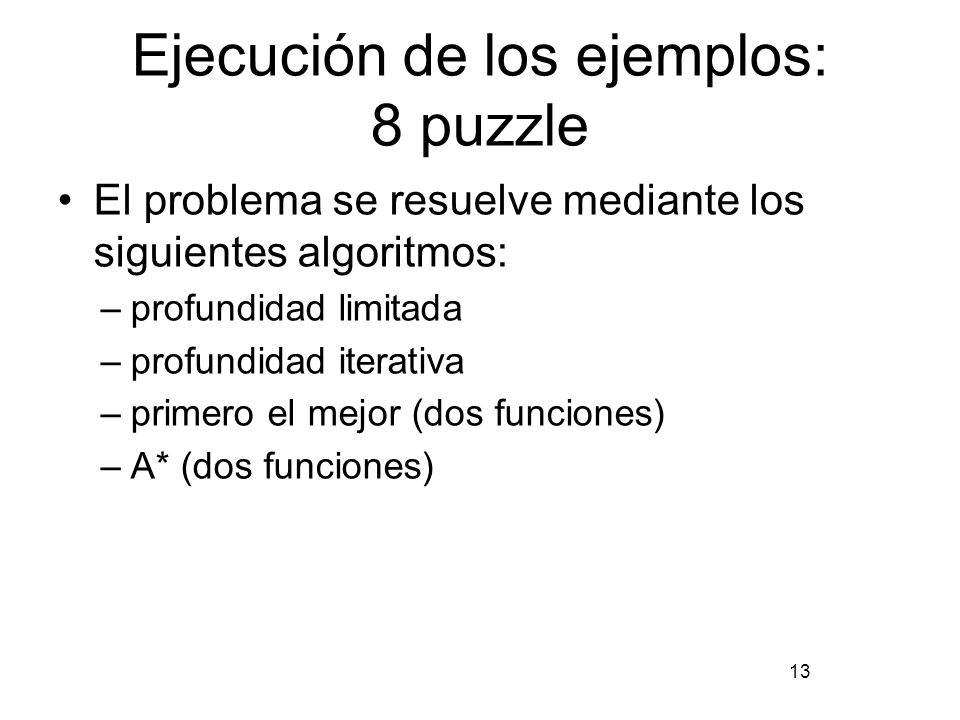 Ejecución de los ejemplos: 8 puzzle