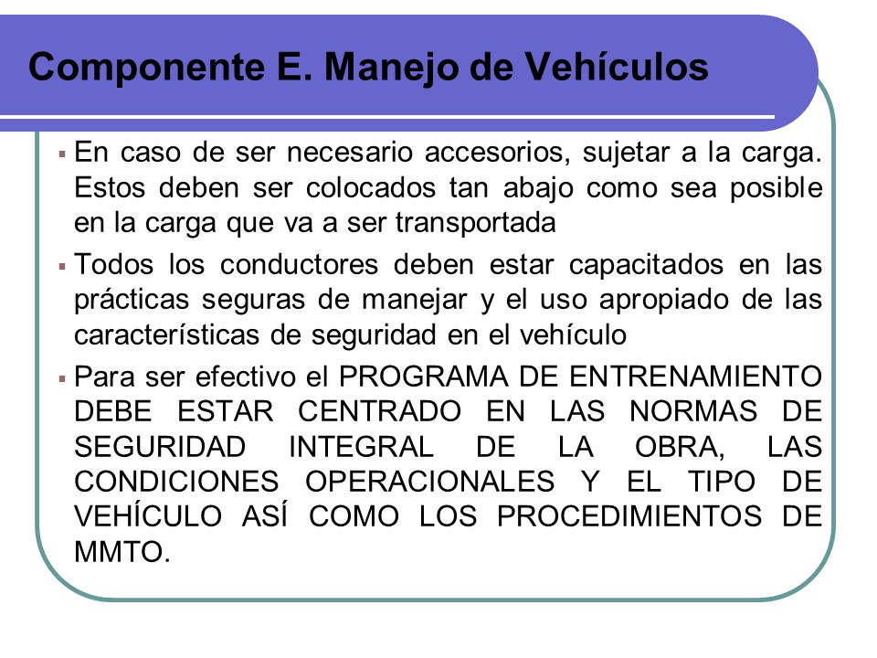 Componente E. Manejo de Vehículos