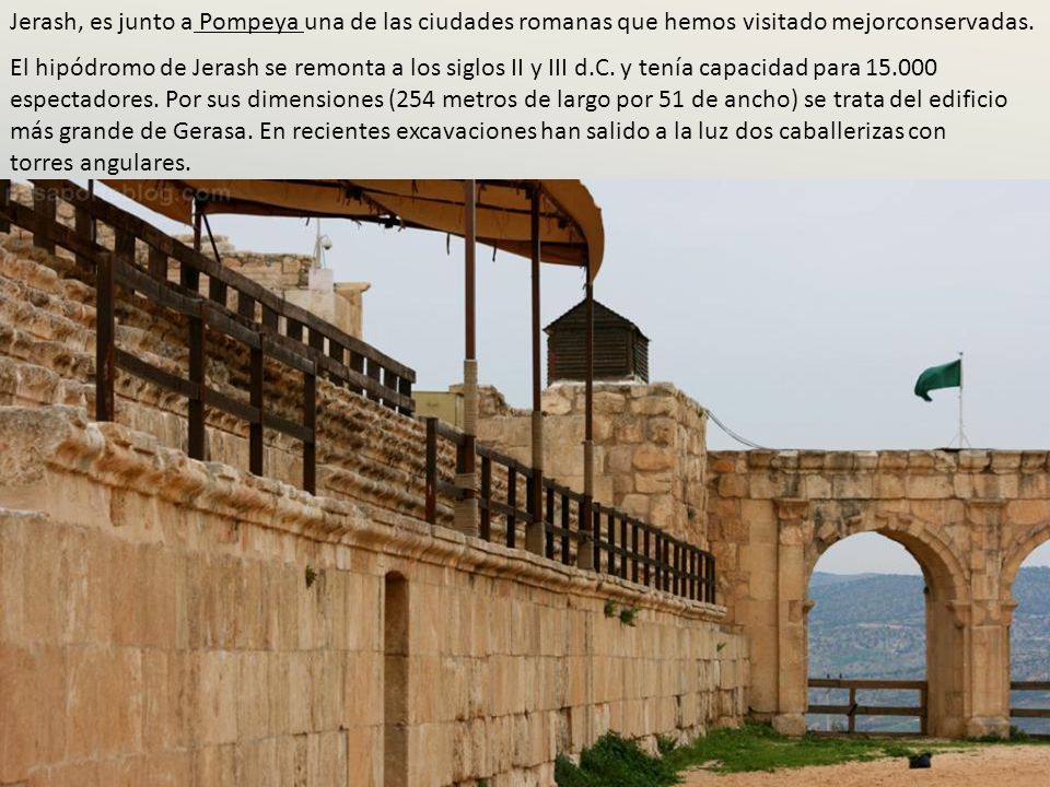 Jerash, es junto a Pompeya una de las ciudades romanas que hemos visitado mejorconservadas.