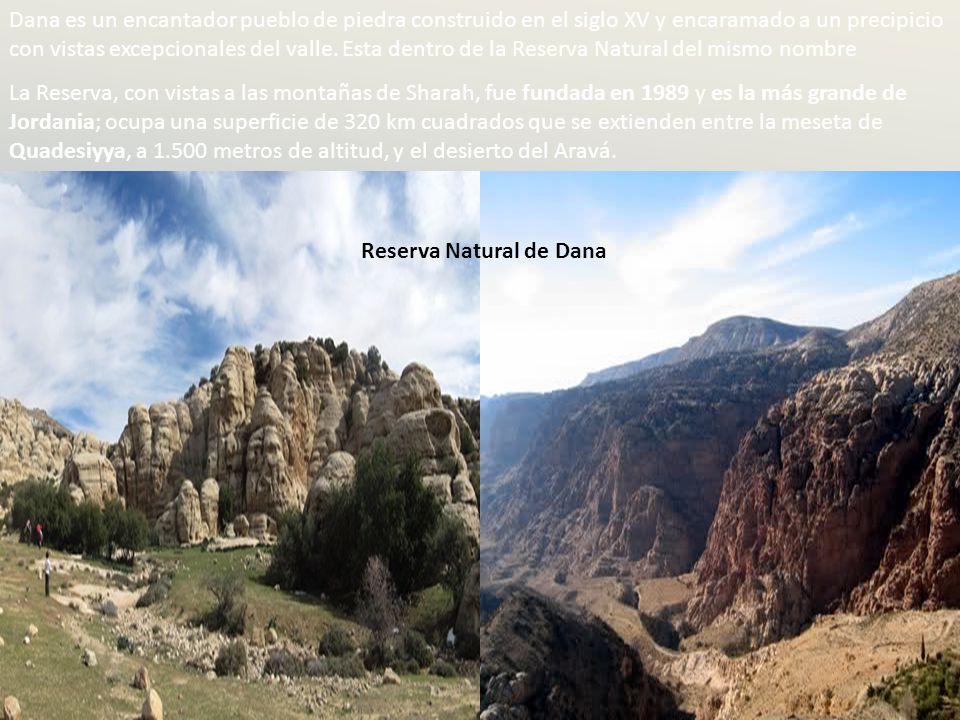 Dana es un encantador pueblo de piedra construido en el siglo XV y encaramado a un precipicio con vistas excepcionales del valle. Esta dentro de la Reserva Natural del mismo nombre