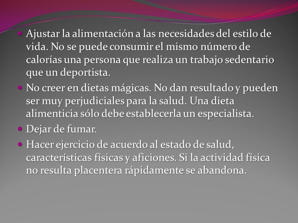 Ajustar la alimentación a las necesidades del estilo de vida
