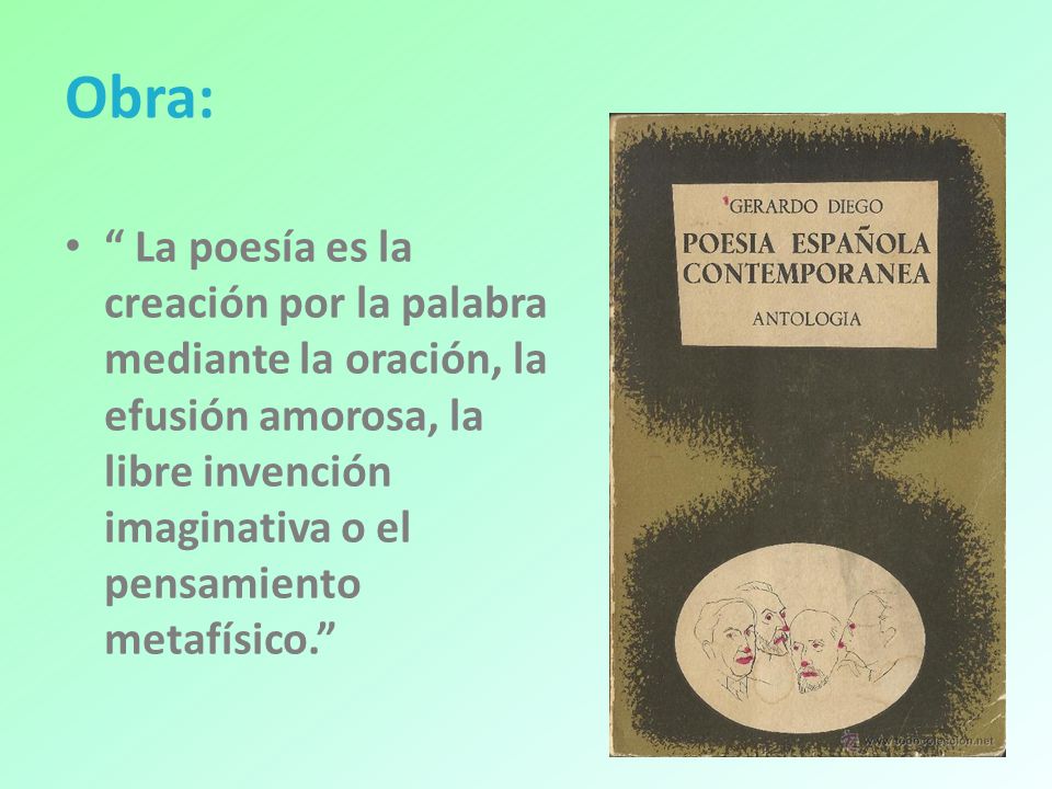 Obra: La poesía es la creación por la palabra mediante la oración, la efusión amorosa, la libre invención imaginativa o el pensamiento metafísico.