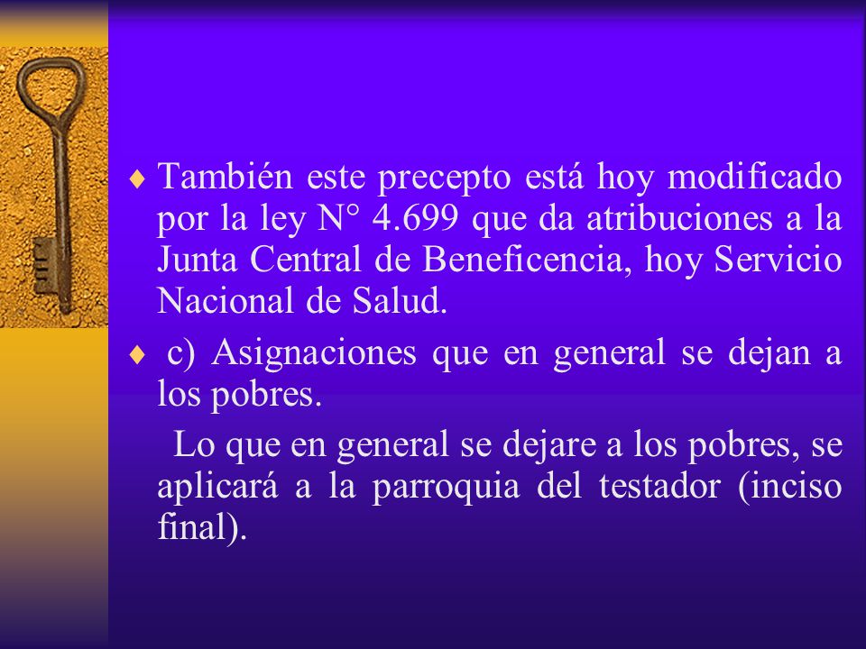 También este precepto está hoy modificado por la ley N° 4
