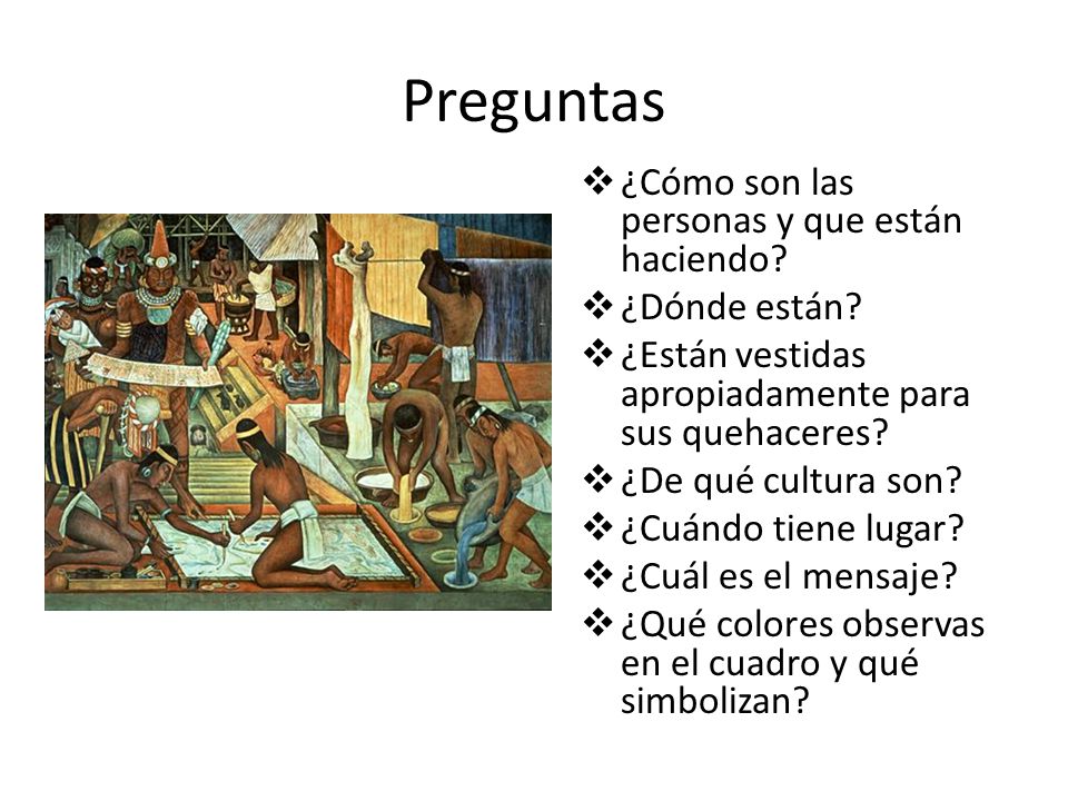 Preguntas ¿Cómo son las personas y que están haciendo ¿Dónde están